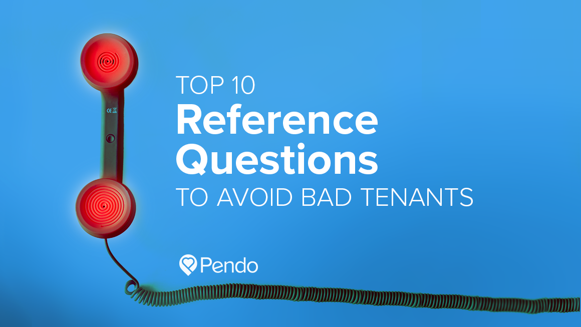 Reference Questions to Avoid Bad Tenants